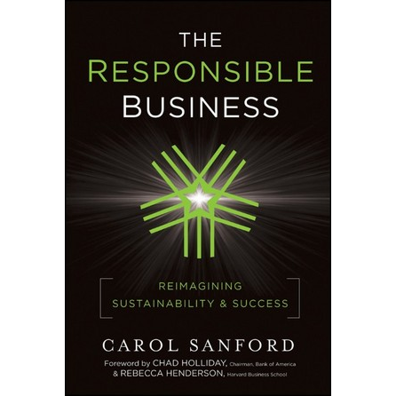 The Responsible Business by Carol Sanford